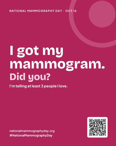 I got my mammogram. National Mammography Day, October 16